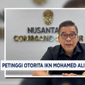 Video: Petinggi Otorita IKN Mohamed Ali Berawi Mundur