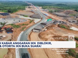 Video: Heboh Anggaran IKN Diblokir, BKPM & Otorota IKN Buka Suara!