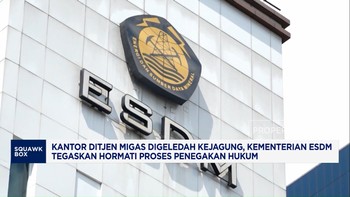Kantor Ditjen Migas Digeledah Kejagung, Kementerian ESDM Buka Suara