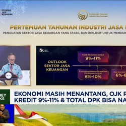 Video: OJK Ramal Pertumbuhan Kredit 9%-11% & Total DPK Bisa Naik 6%-8%
