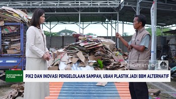 PIK2 & Inovasi Pengelolaan Sampah, Ubah Plastik Jadi BBM Alternatif