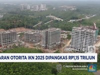 Video: Anggaran Otorita IKN 2025 Dipangkas Rp1,15 Triliun