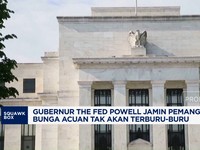Video: Gubernur The Fed Jamin Pemangkasan Bunga Tak Akan Terburu-Buru