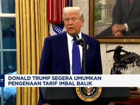 Video: Donald Trump Segera Umumkan Pengenaan Tarif Imbal Balik