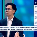 Video: Hadapi Gejolak 2025, Investor Incar Startup Lokal di 4 Sektor
