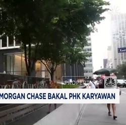 Video: Bank Raksasa AS, JPmorgan Chase Bakal PHK Karyawan
