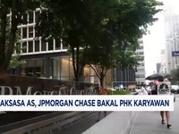 Video: Bank Raksasa AS, JPmorgan Chase Bakal PHK Karyawan