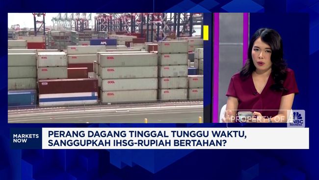 Video: Perang Dagang Tunggu Waktu, IHSG dan Rupiah Bisa Bertahan?