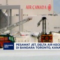 Video: Pesawat Delta Air Terbalik di Bandara Toronto, 8 Orang Terluka
