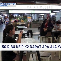 Video: 50 Ribu ke PIK2 Dapat Apa Aja Ya?