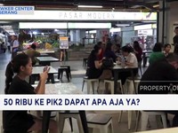 Video: 50 Ribu ke PIK2 Dapat Apa Aja Ya?