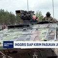 Video: Inggris Siap Kirim Pasukan Jika Ukraina Membutuhkan