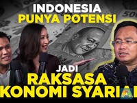 Indonesia Punya Potensi Jadi Raksasa Ekonomi Syariah!