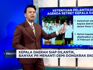 Video: Usai Dilantik, Banyak PR Menanti Kepala Daerah Dongkrak Ekonomi