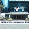 Video: Kabar Gembira! BUMN Gelar Rekrutmen Bersama 2025