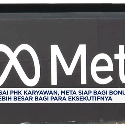 Video: Usai PHK, Meta Siap Bagi Bonus Lebih Besar Bagi Para Eksekutif