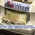 Video: Bank of Korea Pangkas Suku Bunga, Terendah Sejak Agustus 2022