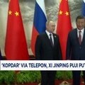 Video: 'Kopdar' Via Telepon, Xi Jinping Puji Putin Sahabat Sejati