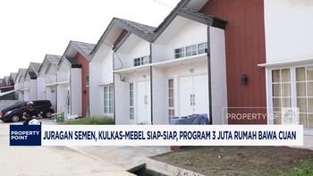 Juragan Semen Hingga Mebel Bersiap, Program 3 Juta Rumah Bawa Cuan