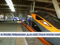Video: Progres Pembangunan Jalan Akses Stasiun Whoosh Karawang
