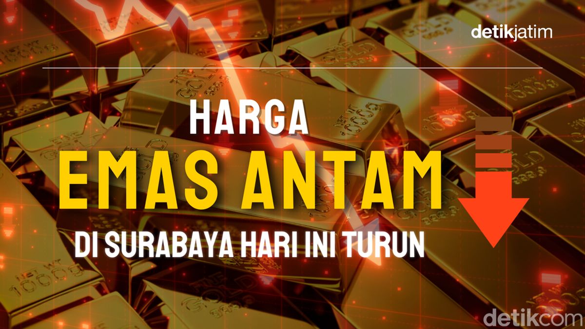 Harga Emas Antam di Surabaya Hari Ini Turun Jadi Segini