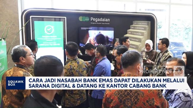 Ini Dia, Cara Jadi Nasabah Bank Emas!