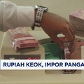 Video: Rupiah Keok, Pasokan Pangan Jelang Ramadan Aman?