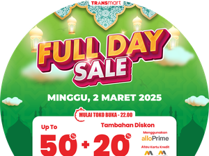 Serbu Transmart Full Day Sale Hari Ini! Banjir Diskon 50% + 20%