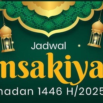 Jadwal Lengkap Imsakiyah Ramadhan 2025 Jakarta dan Sekitarnya