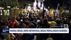 Video: Warga Israel Demo Netanyahu, Desak Pemulangan Sandera