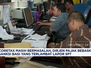 Video: Coretax Bermasalah, DJP Bebaskan Sanksi Telat Lapor SPT