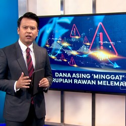 Video: Dana Asing 'Minggat', Rupiah Rawan Melemah
