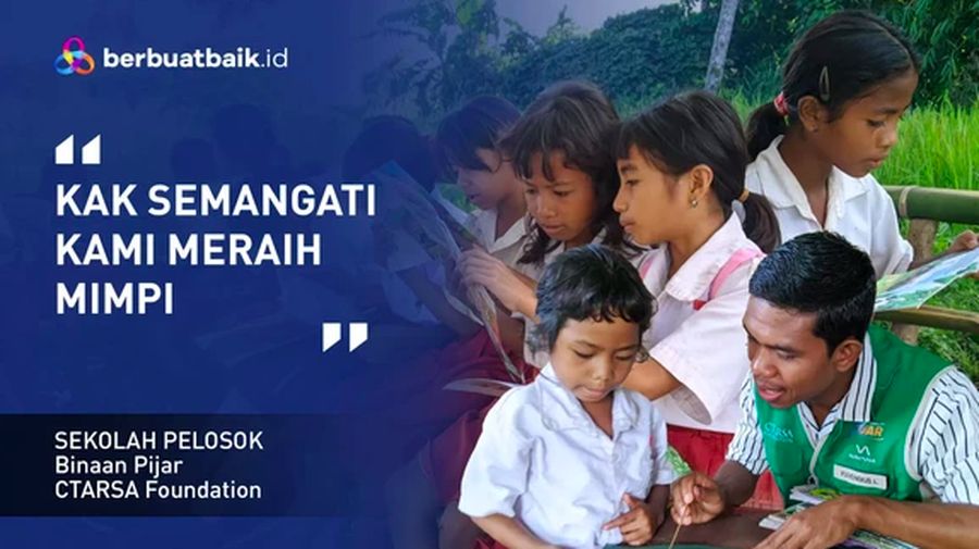 Sekolah Pelosok Binaan Pijar CTARSA. (BerbuatBaikId)