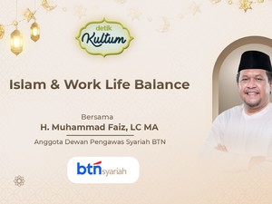 Work Life Balance dalam Islam: Dunia-Akhirat Jalan