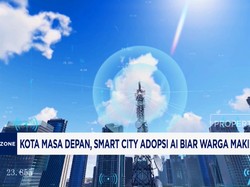 Video: Kota Masa Depan, Smart City Adopsi AI Biar Warga Makin Nyaman