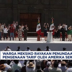 Video: Warga Meksiko Rayakan Penundaan Pengenaan Tarif oleh AS
