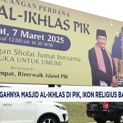 Video: Megahnya Masjid Al Ikhlas PIK, Ikon Religius Baru di Tangerang