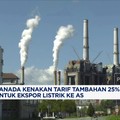 Video: Kanada Kenakan Tarif Tambahan 25% Untuk Ekspor Listrik Ke AS