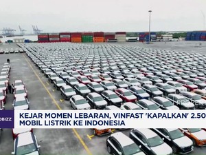 Kejar Momen Lebaran, Vinfast Kirim 2.500 Unit Mobil Listrik ke RI
