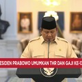 Video: Presiden Prabowo Umumkan THR & Gaji ke-13 ASN