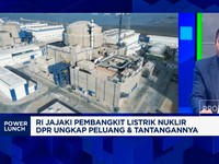 Video: Rusia, AS, China Mau Bangun Pembangkit Nuklir RI, Apa Kata DPR?