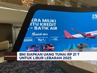 Video: BNI Siapkan Uang Tunai Rp 21 Triliun Untuk Libur Lebaran 2025
