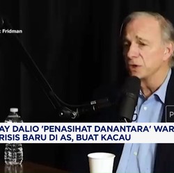Video: Ray Dalio 'Penasihat Danantara' Warning Krisis Baru di AS