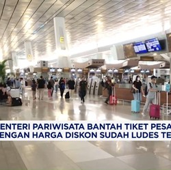 Video: Menteri Pariwisata Bantah Tiket Pesawat Harga Diskon Habis