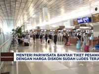 Video: Menteri Pariwisata Bantah Tiket Pesawat Harga Diskon Habis