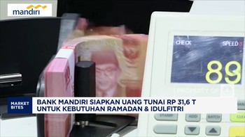Video: Bank Mandiri Siapkan Uang Tunai Rp31,6 Triliun Untuk Lebaran