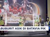 Video: Batavia PIK Hadirkan Beragam Atraksi & Kuliner Ramadan