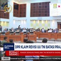 Video: DPR Klaim Revisi UU TNI Batasi Prajurit Aktif di Jabatan Sipil