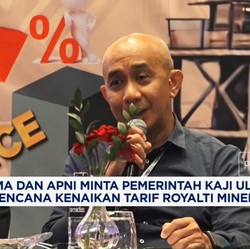 Video: Rencana Kenaikan Tarif Royalti, Pengusaha Minerba Protes Keras