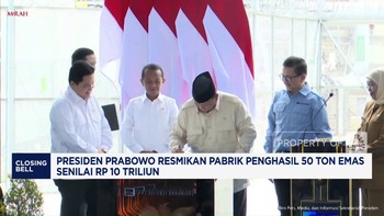 Video: Prabowo Resmikan Pabrik Penghasil Emas Batangan Rp 10 T